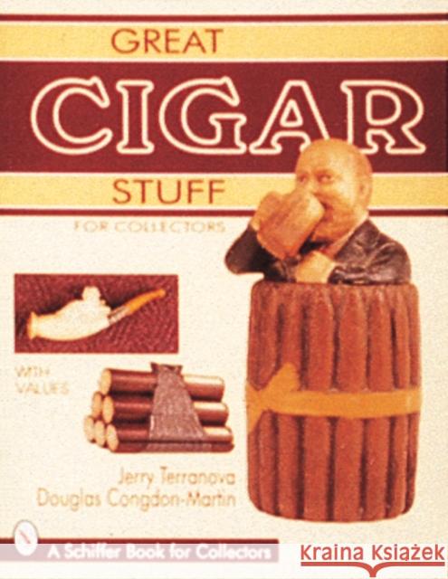 Great Cigar Stuff for Collectors Jerry Terranova Douglas Congdon-Martin 9780764303685 Schiffer Publishing - książka