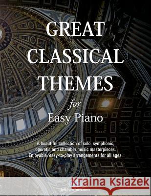 Great Classical Themes for Easy Piano Solo Piano Publications 9780967134116 Solo Piano Publications - książka