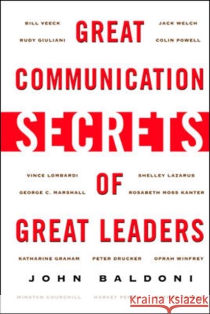 Great Communication Secrets of Great Leaders John Baldoni 9780071414968 McGraw-Hill Companies - książka
