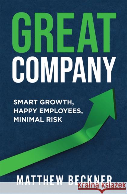 Great Company Matthew Beckner 9781637428641 Business Expert Press - książka