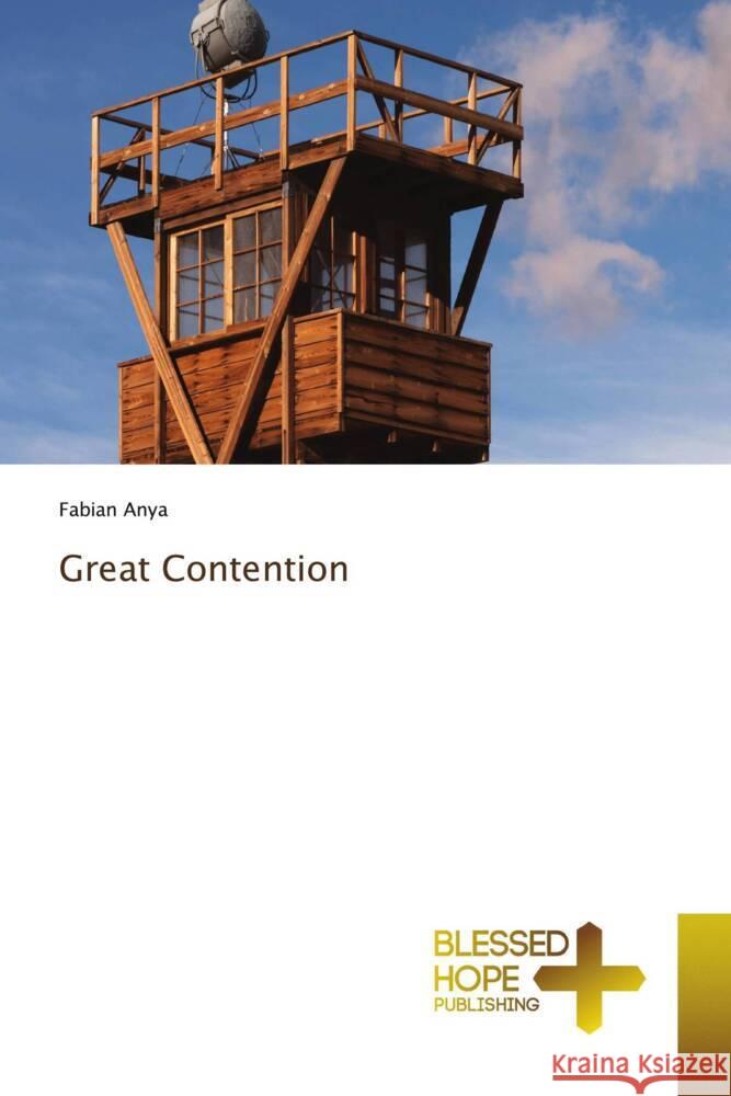 Great Contention Anya, Fabian 9786204186573 Blessed Hope Publishing - książka