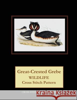 Great-Crested Grebe: Wildlife Cross Stitch Pattern Kathleen George Cross Stitch Collectibles 9781090164346 Independently Published - książka