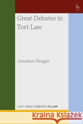 GREAT DEBATES IN TORT LAW MORGAN JONATHAN 9781509961368  - książka