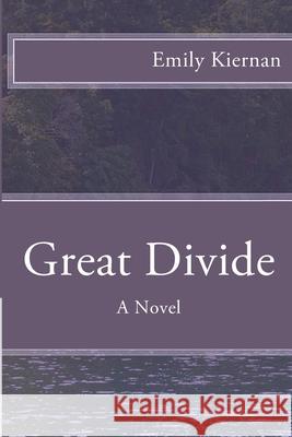 Great Divide Emily Kiernan 9780615993164 Unsolicited Press - książka