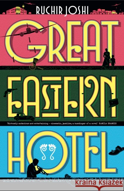 Great Eastern Hotel Ruchir Joshi 9780007143931 HarperCollins Publishers - książka