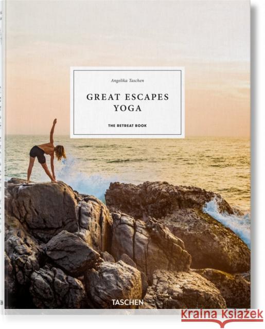 Great Escapes Yoga. The Retreat Book  9783836582131 Taschen GmbH - książka