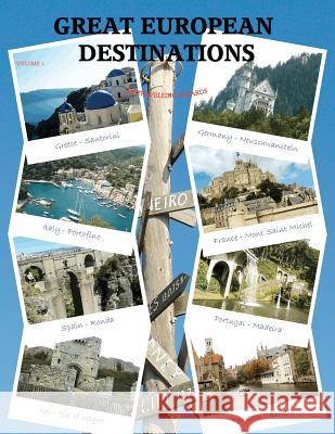 Great European Destinations Travelling Wizards Travelling Wizards 9781480229891 Createspace - książka
