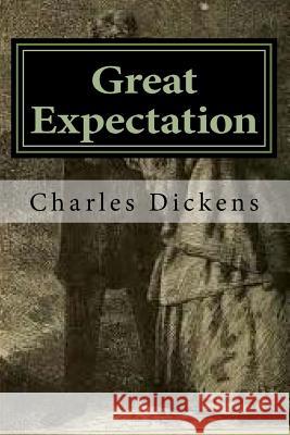Great Expectation Charles Dickens 9781981631414 Createspace Independent Publishing Platform - książka