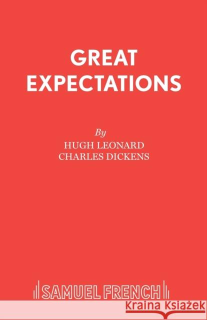 Great Expectations Leonard, Hugh|||Dickens, Charles 9780573017780 Acting Edition S. - książka