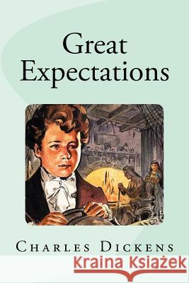 Great Expectations Charles Dickens Edinson Saguez 9781534975767 Createspace Independent Publishing Platform - książka