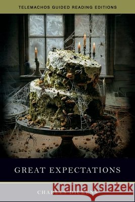 Great Expectations Dickens, Charles, Degen, Michael E. E. 9798992290110 Telemachos Publishing - książka