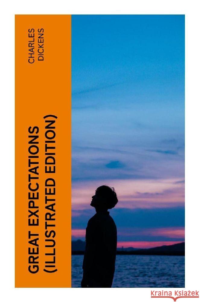 GREAT EXPECTATIONS (Illustrated Edition) Dickens, Charles 9788027385355 e-artnow - książka