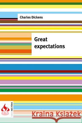 Great expectations: (low cost). Limited edition Dickens, Charles 9781530210824 Createspace Independent Publishing Platform - książka