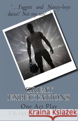 Great Expectations: One Act Play Trisha Sugarek 9781478194408 Createspace Independent Publishing Platform - książka