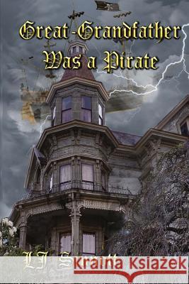 Great-Grandfather Was A Pirate Smith, Dawn 9781479364343 Createspace - książka