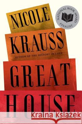 Great House Nicole Krauss 9780393079982 W. W. Norton & Company - książka