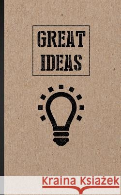 Great Ideas Sheralyn Pratt 9781511647526 Createspace Independent Publishing Platform - książka