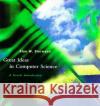 Great Ideas in Computer Science: A Gentle Introduction Alan W. Biermann (Duke University) 9780262522236 MIT Press Ltd