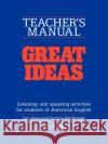 Great Ideas Teacher's Manual: Listening and Speaking Activities for Students of American English Jones, Leo 9780521312431 Cambridge University Press