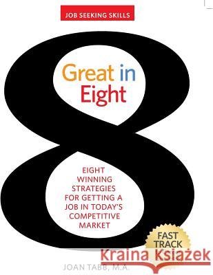 Great in 8: Job Seeking Skills Joan Tabb 9780615374611 Greatin8books.com - książka