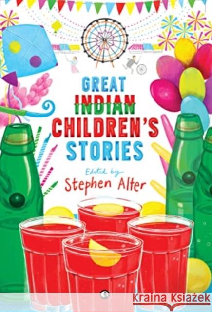 Great Indian Children's Stories Stephen Alter 9789391047634 Aleph Book Company - książka