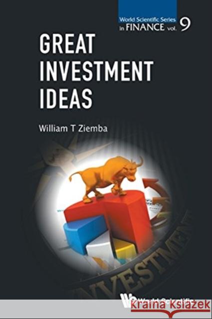 Great Investment Ideas William T. Ziemba 9789813144378 World Scientific Publishing Company - książka