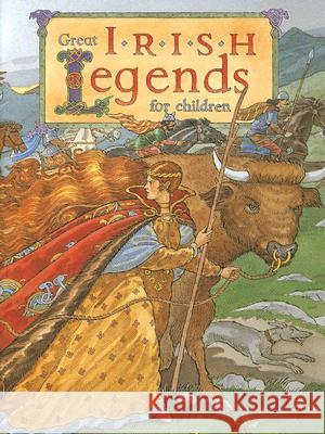 Great Irish Legends for Children Yvonne Carroll, Robin Lawrie 9781589803459 Pelican Publishing Co - książka