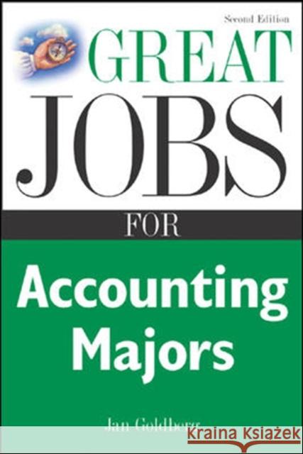 Great Jobs for Accounting Majors Goldberg, Jan 9780071438544 McGraw-Hill Companies - książka