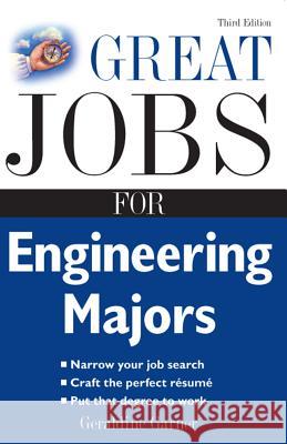 Great Jobs for Engineering Majors Geraldine Garner 9780071493147 McGraw-Hill - książka