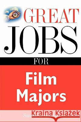 Great Jobs for Film Majors Sandra Gordon 9780071405829 McGraw-Hill Companies - książka