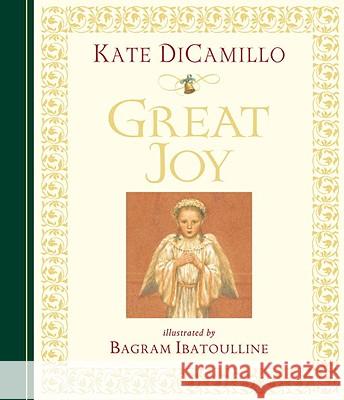 Great Joy Kate DiCamillo Bagram Ibatoulline 9780763649968 Candlewick Press (MA) - książka