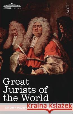Great Jurists of the World Sir John Macdonnel, Edward Manson 9781646799121 Cosimo Classics - książka