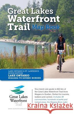 Great Lakes Waterfront Trail Map Book: Lake Ontario and St. Lawrence River Edition Inc Dun-Ma Regenerat Waterfron Dunlop Ia 9781894955249 Dun-Map - książka