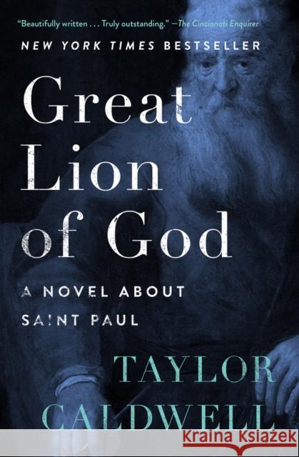 Great Lion of God: A Novel about Saint Paul Taylor Caldwell 9781504047784 Open Road Media - książka