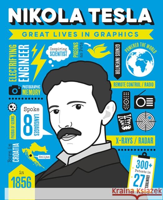 Great Lives in Graphics: Nikola Tesla  9781787081130 Button Books - książka