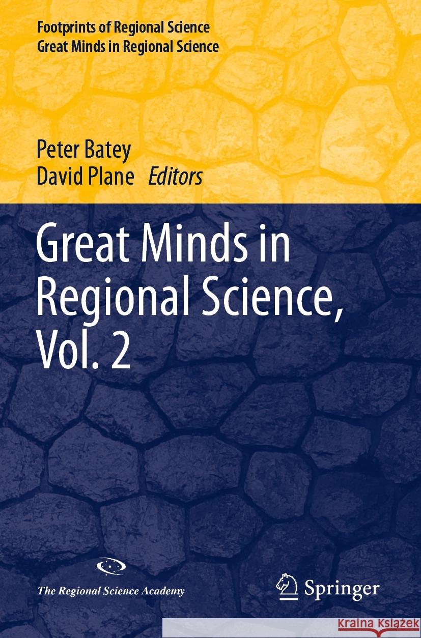 Great Minds in Regional Science, Vol. 2 Peter Batey David Plane 9783031134425 Springer - książka