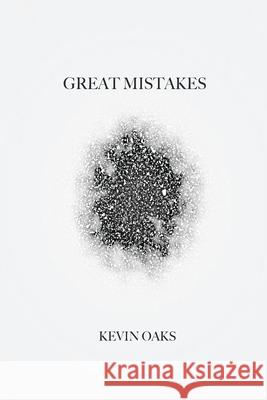 Great Mistakes Oaks Kevin Oaks 9798415204458 Independently published - książka
