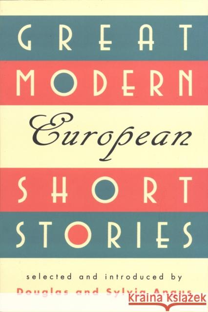 Great Modern European Short Stories Angus, Sylvia 9780449912225 Ballantine Books - książka