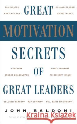 Great Motivation Secrets of Great Leaders (Pod) John Baldoni 9781259584831 MCGRAW-HILL Professional - książka