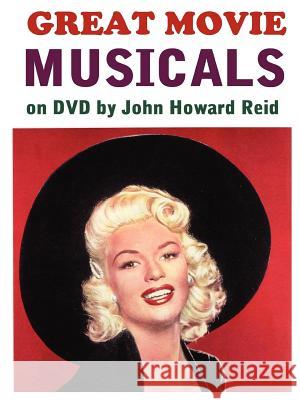 Great Movie Musicals on DVD John Howard Reid 9781105860447 Lulu.com - książka