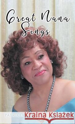 Great Nana Sings Patricia Rogers 9781956741469 Spirit of Truth - książka