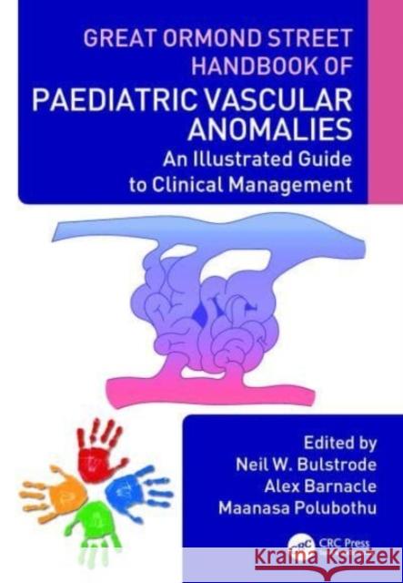 Great Ormond Street Handbook of Paediatric Vascular Anomalies  9781032190280 Taylor & Francis Ltd - książka