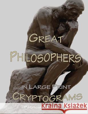 Great Philosophers in Large Print Cryptograms Patricia Bentley 9781942678199 Sonata Enterprises - książka