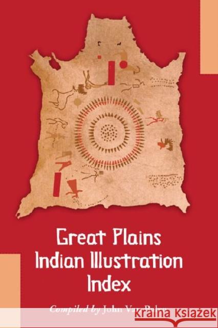 Great Plains Indian Illustration Index John Va 9780786449286 McFarland & Company - książka