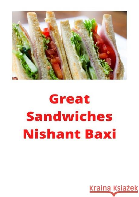 Great Sandwiches Baxi, Nishant 9783752974690 epubli - książka