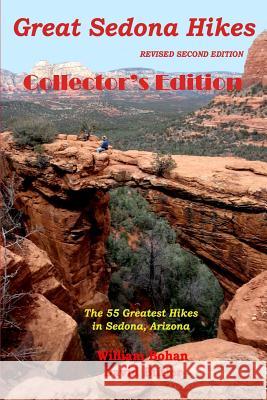 Great Sedona Hikes: Second Edition William Bohan David Butler 9781466429154 Createspace - książka