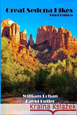 Great Sedona Hikes: Third Edition William Bohan David Butler 9781495338168 Createspace - książka