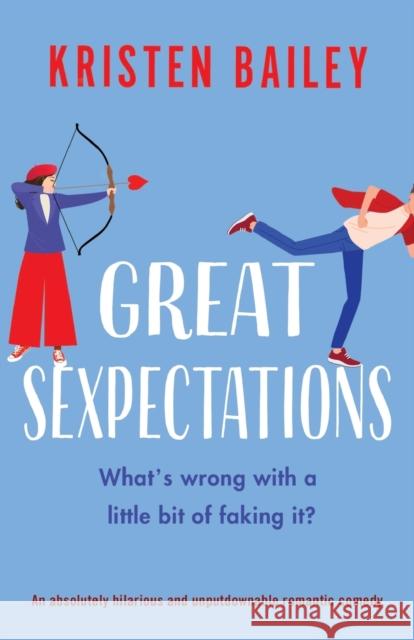 Great Sexpectations: An absolutely hilarious and unputdownable romantic comedy Kristen Bailey 9781803144788 Bookouture - książka