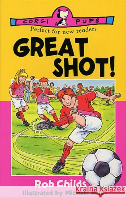 Great Shot! Rob Childs   9780552575607 Corgi Pups - książka