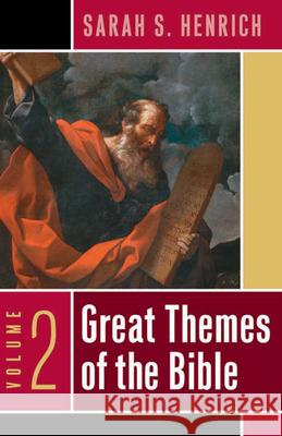 Great Themes of the Bible, Volume 2 Sarah S. Henrich 9780664230647 Westminster John Knox Press - książka